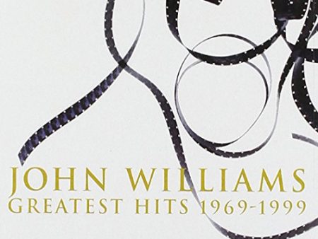 WILLIAMS, JOHN  - 1969-99 GREATEST HITS on Sale