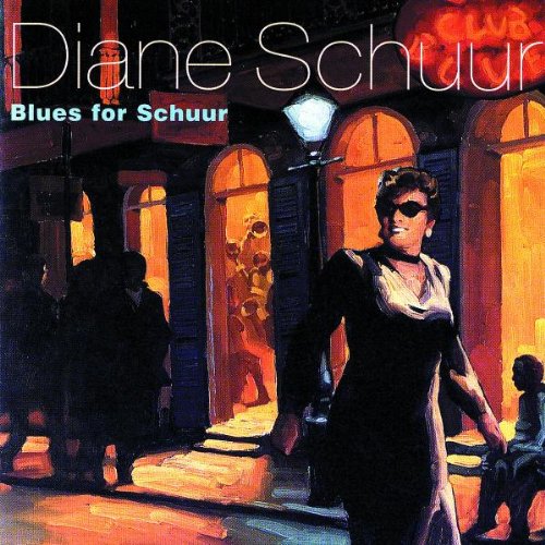 SCHUUR, DIANE  - BLUES FOR SCHUUR Fashion