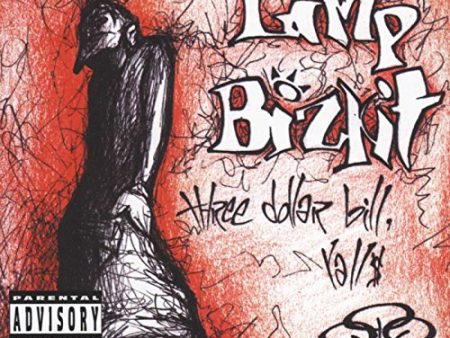 LIMP BIZKIT - THREE DOLLAR BILL Y ALL For Cheap